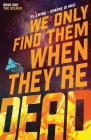 We Only Find Them When They're Dead Vol. 1  By Al Ewing, Simone Di Meo (Illustrator) Cover Image