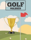 Golf Malbuch: Golf Malbuch für Kinder und Erwachsene Cover Image