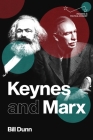 Keynes and Marx By Bill Dunn Cover Image