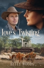 Love's Twisting Trail Cover Image