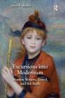 Excursions into Modernism: Women Writers, Travel, and the Body By Joyce Kelley Cover Image