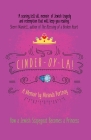 CINDER-OY-LA! How a Jewish Scapegoat Becomes a Princess By Miranda Portnoy Cover Image