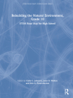 Rebuilding the Natural Environment, Grade 10: Stem Road Map for High School Cover Image