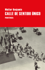 Calle de sentido único (Serie menor) By Walter Benjamin Cover Image