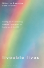 Liveable Lives: Living and Surviving LGBTQ Equalities in India and the UK By Niharika Banerjea, Kath Browne Cover Image