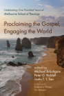 Proclaiming the Gospel, Engaging the World By Michael Bräutigam (Editor), Peter G. Riddell (Editor), Justin T. T. Tan (Editor) Cover Image