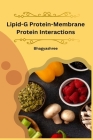 Lipid-G protein-Membrane protein interactions Cover Image