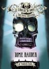 Tome Raider (Library of Doom: The Final Chapters) By Michael Dahl, Nelson Evergreen (Illustrator) Cover Image