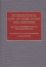 International Law of Take-Overs and Mergers: The EEC, Northern Europe, and Scandinavia By H. Leigh Ffrench, Hilton Ffrench Cover Image
