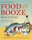 Food and Booze: A Tin House Literary Feast By Lydia Davis, Stuart Dybek, Grace Paley, Francine Prose, Michelle Wildgen, Michelle Wildgen (Editor), Nicole J. Georges (Illustrator) Cover Image