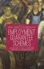 Employment Guarantee Schemes: Job Creation and Policy in Developing Countries and Emerging Markets By M. Murray (Editor), M. Forstater (Editor) Cover Image