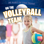 On the Volleyball Team By Stephane Hillard Cover Image