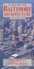 Guide to Baltimore Architecture By John Dorsey Cover Image