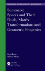Summable Spaces and Their Duals, Matrix Transformations and Geometric Properties (Chapman & Hall/CRC Monographs and Research Notes in Mathemat) By Feyzi Başar, Hemen Dutta Cover Image