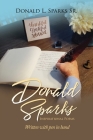 Inspirational Poems: Written with Pen in Hand By Donald L. Sparks Cover Image