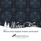 The Winter Blues: Weavers and Christmas Traditions from England, Ireland, and Scotland Cover Image