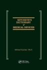 Szycher's Dictionary of Medical Devices By Michael Szycher Cover Image