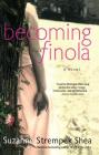 Becoming Finola By Suzanne Strempek Shea Cover Image