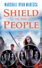 Shield of the People (Maradaine Elite #2) By Marshall Ryan Maresca Cover Image