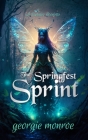 The Springfest Sprint: A spicy fae adventure Cover Image