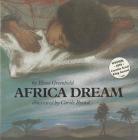 Africa Dream By Eloise Greenfield, Carole Byard (Illustrator) Cover Image