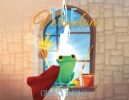 The Window By Christa L. Tarpley Cover Image