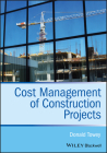 Cost Management of Construction Projects By Donald Towey Cover Image