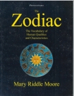 The Zodiac: The Vocabulary of Human Qualities and Characteristics Cover Image