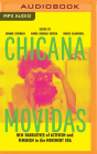 Chicana Movidas: New Narratives of Activism and Feminism in the Movement Era By Dionne Espinoza (Editor), Maria Eugenia Cotera (Editor), Maylei Blackwell (Editor) Cover Image