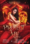Protect Me By Jessica Wayne, Heather Hildenbrand Cover Image