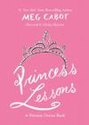 Princess Lessons (Princess Diaries Guidebook) By Meg Cabot, Chesley McLaren (Illustrator) Cover Image