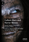 Culture Wars and Horror Movies: Gender Debates in Post-2010's Us Horror Cinema Cover Image