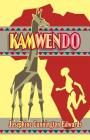 Kamwendo By Josephine Cunnington Edwards Cover Image
