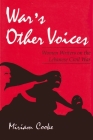 War's Other Voices: Women Writers on the Lebanese Civil War (Gender) Cover Image