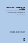 The East German Army: The Second Power in the Warsaw Pact Cover Image