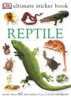 Ultimate Sticker Book: Reptile: More Than 60 Reusable Full-Color Stickers Cover Image