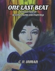 One Last Beat: A Collection of Beatnik Poems and Paintings Cover Image