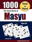 The Giant Book of Masyu: 1000 Easy to Hard Puzzles (10x10) By Khalid Alzamili Cover Image
