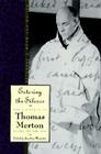 Entering the Silence: Becoming a Monk and a Writer (The Journals of Thomas Merton #2) By Thomas Merton Cover Image