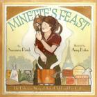 Minette's Feast: The Delicious Story of Julia Child and Her Cat By Susanna Reich, Amy June Bates (Illustrator) Cover Image
