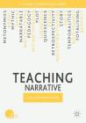Teaching Narrative (Teaching the New English) By Richard Jacobs (Editor) Cover Image
