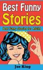 Best Funny Stories: Best Funny Stories for Adults By Joe King Cover Image