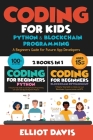 Coding for Kids: A Beginners Guide for Future App Developers - 100+ Activities (2 in 1 Coding Collection) By Elliot Davis Cover Image