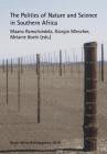 The Politics of Nature and Science in Southern Africa Cover Image