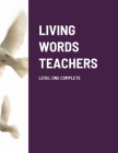 Living Words Students Level One Complete By Paul Barker Cover Image