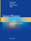 Serous Effusions: Etiology, Diagnosis, Prognosis and Therapy Cover Image