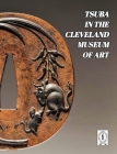 Tsuba in the Cleveland Museum of Art By D. R. Raisbeck Cover Image
