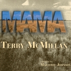Mama Lib/E (Chivers Sound Library American Collections (Audio)) By Terry McMillan, Marjorie Johnson (Read by) Cover Image