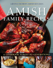 Amish Family Recipes: A Cookbook Across the Generations Cover Image