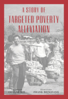 A Story of Targeted Poverty Alleviation By Hui Ouyang (Editor), Wenguang Zhang (Editor) Cover Image